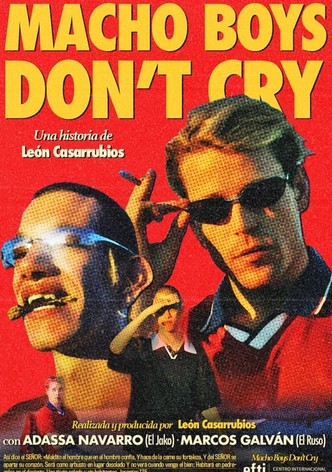 Macho Boys Don't Cry