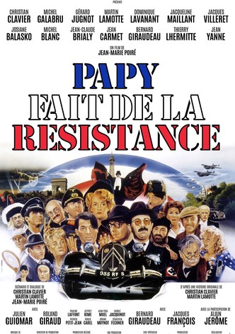 Papy fait de la résistance