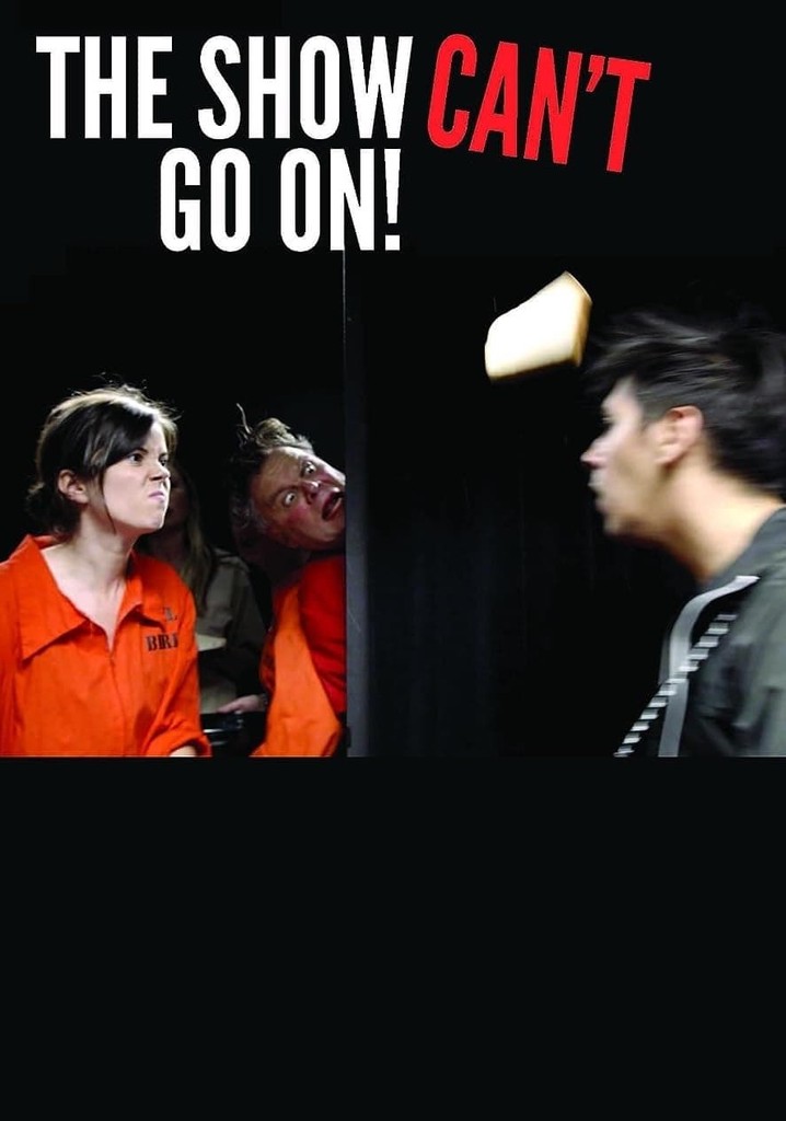 The Show Can't Go On