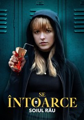 Se întoarce soiul rău