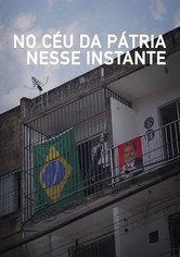 No Céu da Pátria Nesse Instante