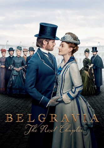 Belgravia: The Next Chapter: Season 1