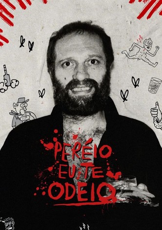 Peréio, Eu Te Odeio!