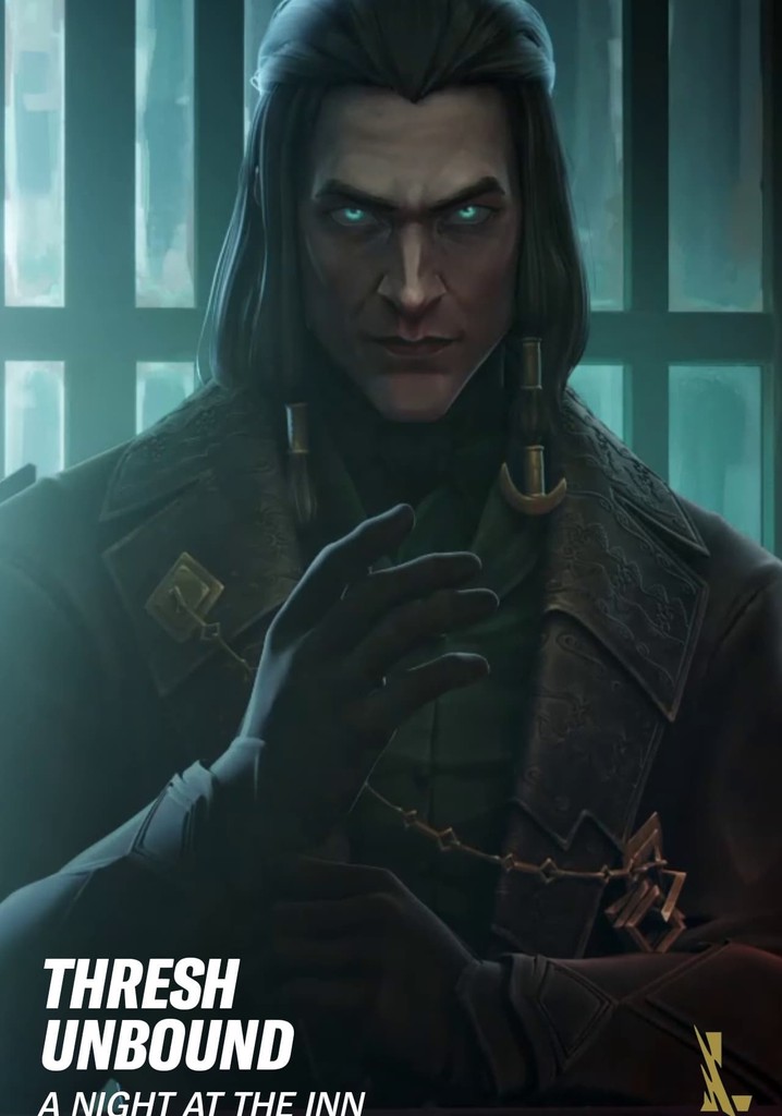 Thresh Unbound: A Night at the Inn