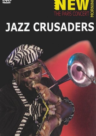 Jazz Crusaders - New Morning The Paris Concert