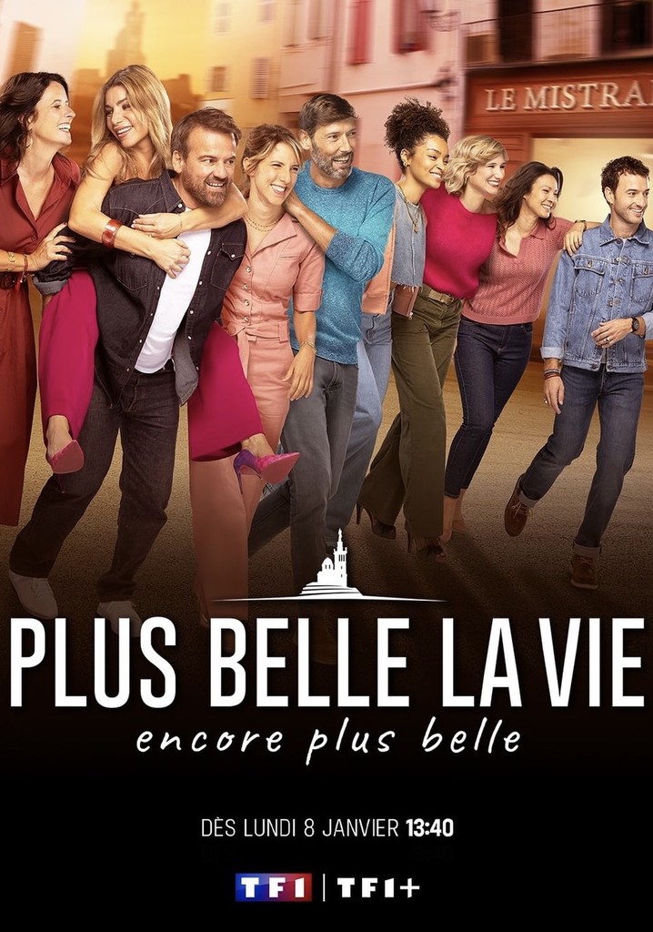 Plus Belle La Vie, Encore Plus Belle - Online Stream