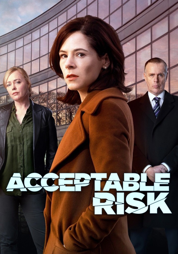 Acceptable Risk - Ver la serie de tv online