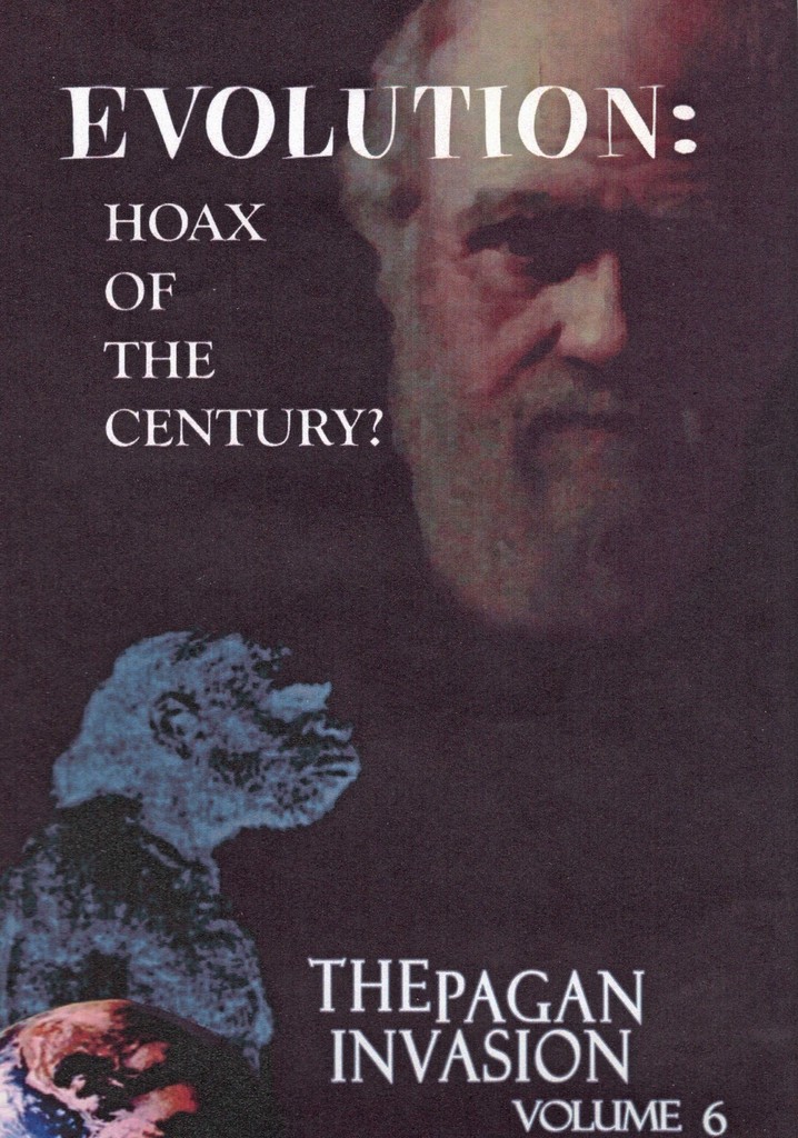 Pagan Invasion, Vol. 6: Evolution: Hoax of the Century?