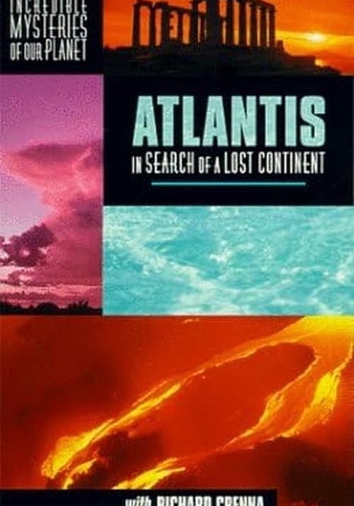 Atlantis: In Search of a Lost Continent