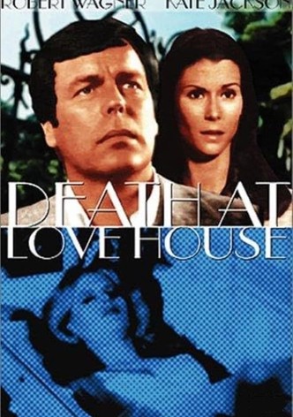 Death at Love House