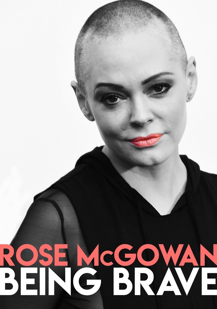 Rose McGowan: Being Brave