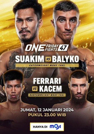 ONE Friday Fights 47: Suakim vs. Balyko