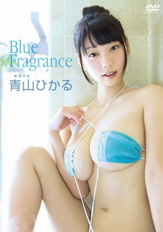 青山ひかる/ Blue Fragrance
