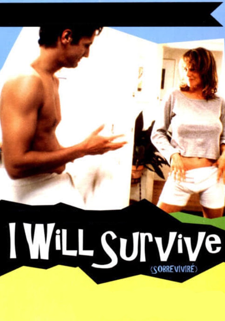 I Will Survive