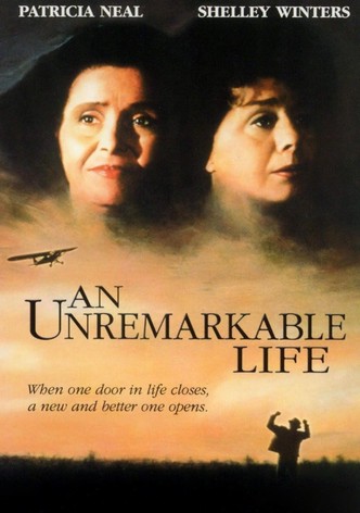 An Unremarkable Life