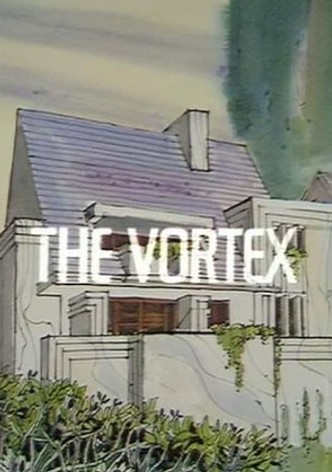 The Vortex