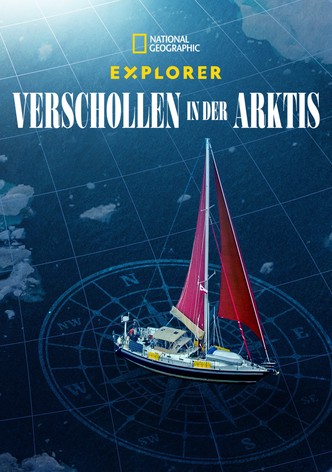 Explorer: Verschollen in der Arktis