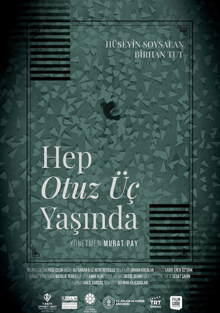 Hep Otuz Üç Yaşında