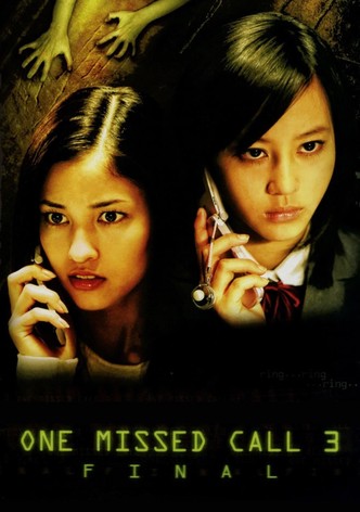 One Missed Call 3: Final