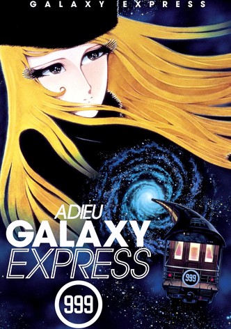 Adieu Galaxy Express 999