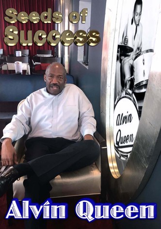 Seeds of Success - Alvin Queen