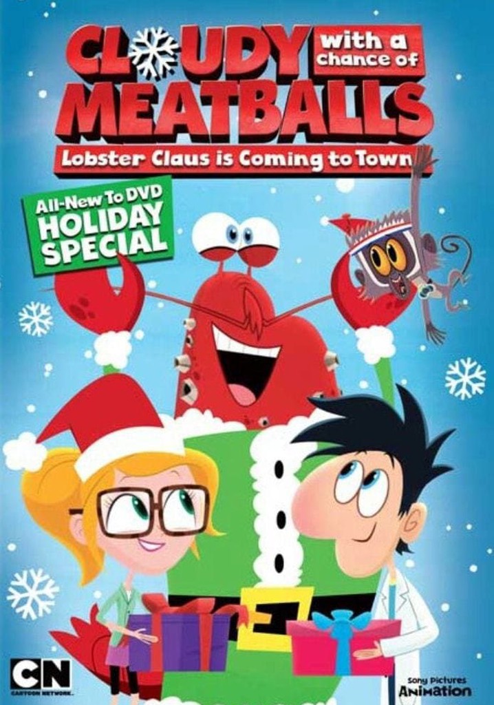 Cloudy with a Chance of Meatballs: Lobster Claus Is Coming to Town
