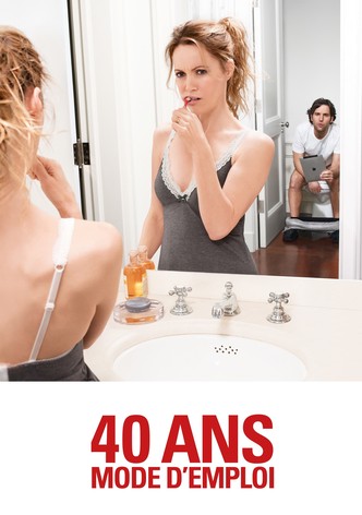 40 ans : mode d'emploi