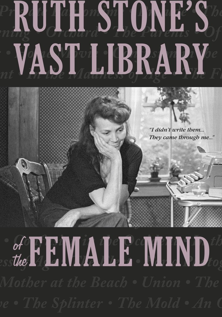 Ruth Stone's Vast Library of the Female Mind