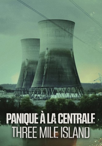 Panique à la Centrale : Three Mile Island