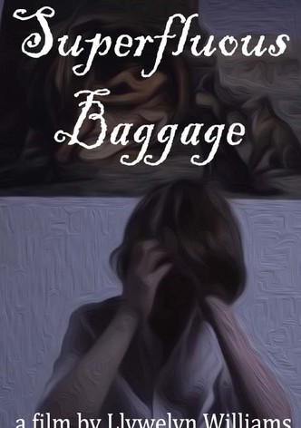 Superfluous Baggage