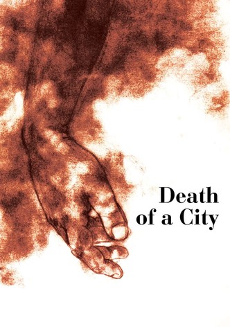 Death of a City