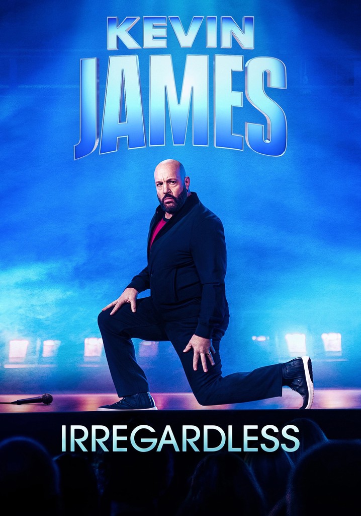 Kevin James: Irregardless streaming: watch online