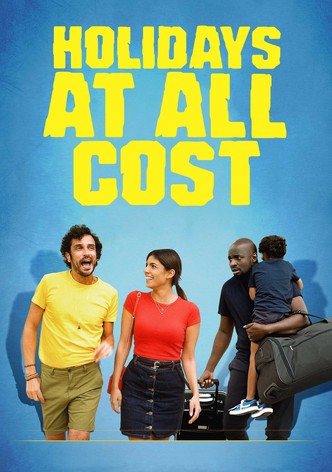 Des vacances à tout prix