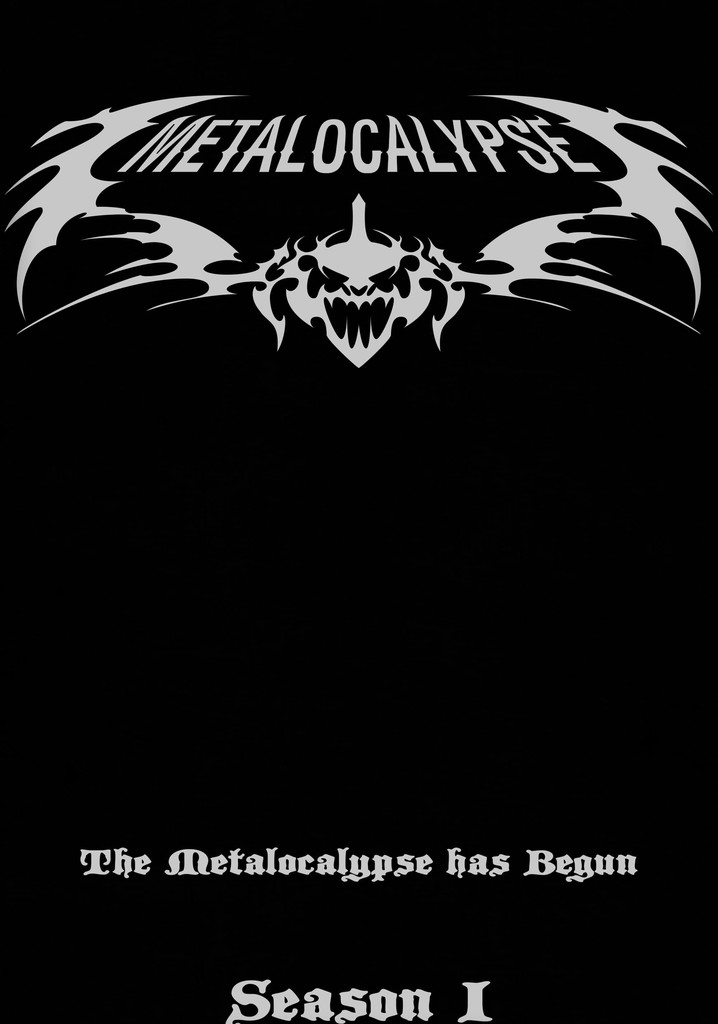 Metalocalypse Season 1 watch episodes streaming online