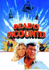 Deadly Encounter