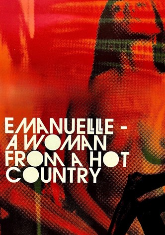 Emanuelle - A Woman from a Hot Country