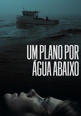 Um Plano Por Água Abaixo