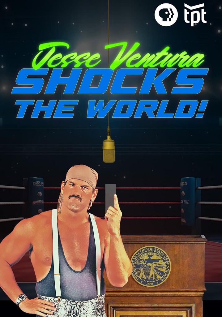 Jesse Ventura: We Shocked The World