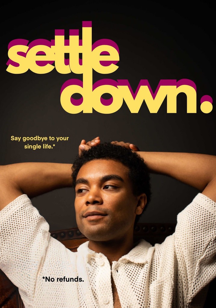 Settle Down Season 1 watch full episodes streaming online
