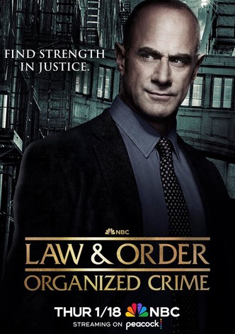 Law Order Organized Crime streaming online