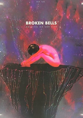 Broken Bells: Holding on For Life