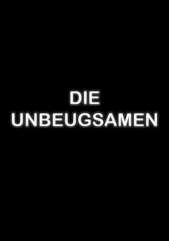 Die Unbeugsamen