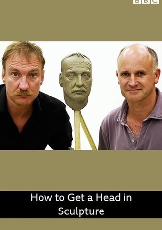 How to Get a Head in Sculpture