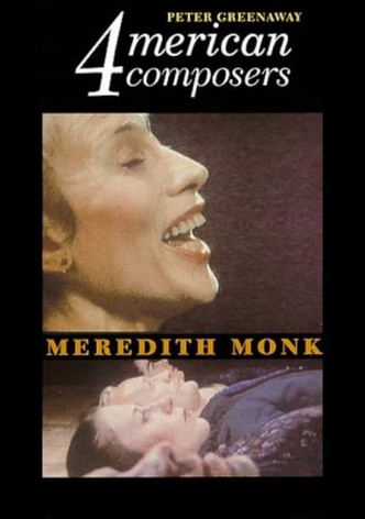 Four American Composers: Meredith Monk