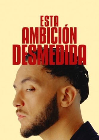 Esta ambición desmedida