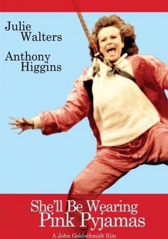 She'll Be Wearing Pink Pyjamas