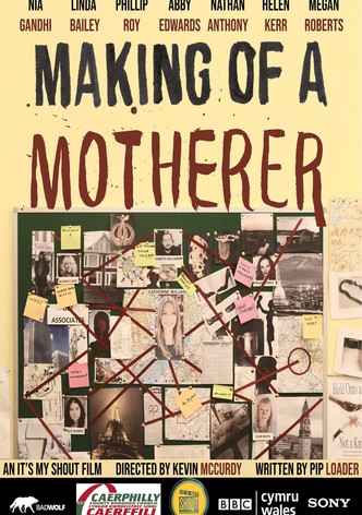 Making of a Motherer