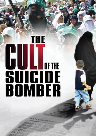 The Cult of the Suicide Bomber