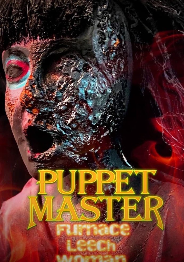 Puppet Master: Furnace Leech Woman