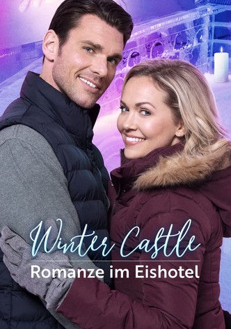 Winter Castle - Romanze im Eishotel